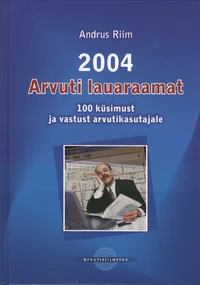 Arvuti lauaraamat 2004