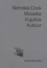 Muusika. Kujutlus. Kultuur