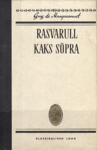 Rasvarull. Kaks sõpra
