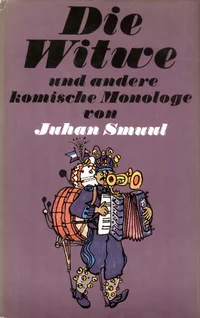 Die Witwe und andere komische Monologe