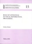 Role of Attention in Visual Information Processing