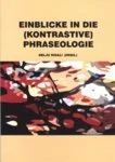Einblicke in die (Kontrastive) Phraseologie