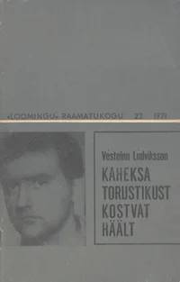Kaheksa torustikust kostvat häält