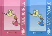 Nimi meie pojale/tütrele
