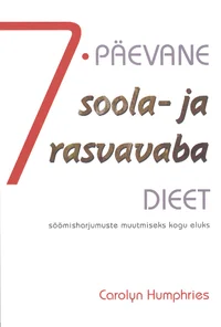 7-päevane soola- ja rasvavaba dieet