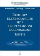 Euroopa elektroonilise side regulatsiooni rakendamine Eestis
