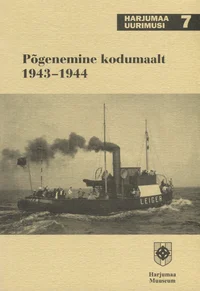 Põgenemine kodumaalt 1943-1944