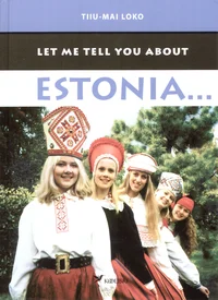 Let me tell you about Estonia