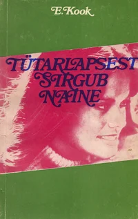 Tütarlapsest sirgub naine