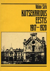 Kutseharidus Eestis 1917-1920