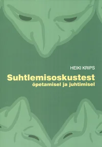 Suhtlemisoskustest õpetamisel ja juhtimisel