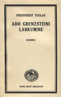 Ado Grenzsteini lahkumine