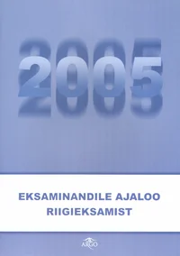 Eksaminandile ajaloo riigieksamist 2005