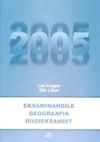 Eksaminandile geograafia riigieksamist 2005