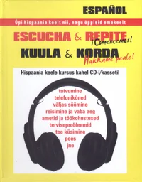 Kuula ja korda. Hispaania keel. Hakkame peale