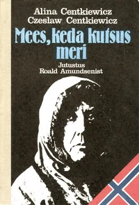 Mees, keda kutsus meri