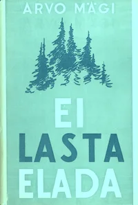 Ei lasta elada