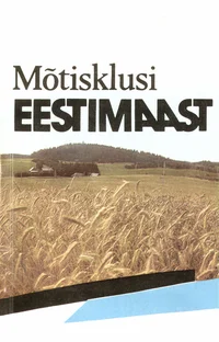 Mõtisklusi Eestimaast