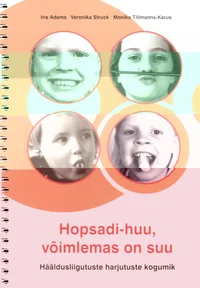 Hopsadi-huu, võimlemas on suu