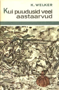 Kui puudusid veel aastaarvud