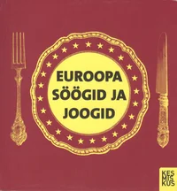 Euroopa söögid ja joogid