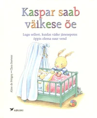 Kaspar saab väikese õe