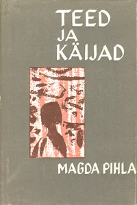 Teed ja käijad
