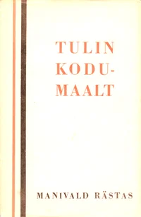 Tulin kodumaalt