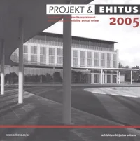 Projekt ja Ehitus 2005