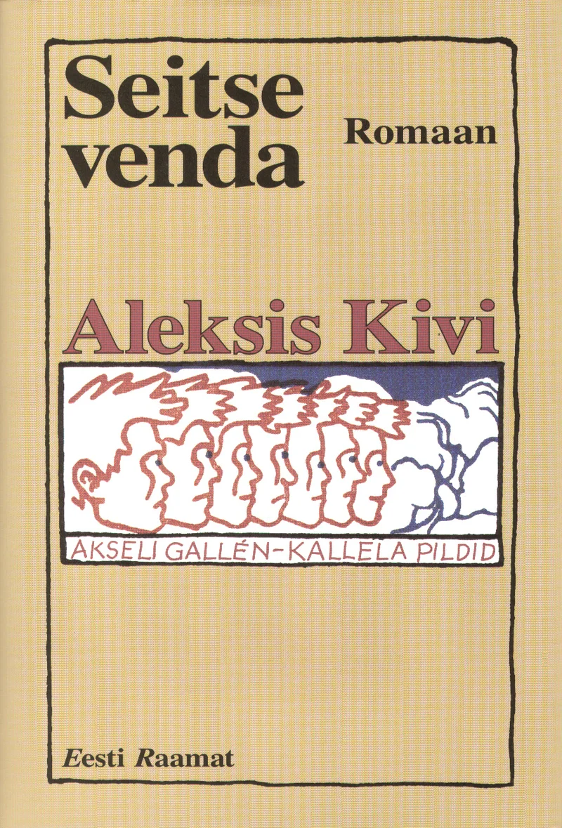 Seitse venda - Aleksis Kivi (Eesti Raamat, 2005). Kreemikasvalge kaas, millel on keskel sinine-punane joonistusillustraator Akseli Gallen-Kallela lihtsakoeline joonistus, kujutades rühma tantsivaid või liikuvaid inimfiguure.