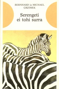 Serengeti ei tohi surra