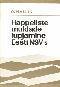 Happeliste muldade lupjamine Eesti NSV-s