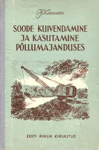 Soode kuivendamine ja kasutamine põllumajanduses