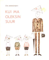 Kui ma oleksin suur