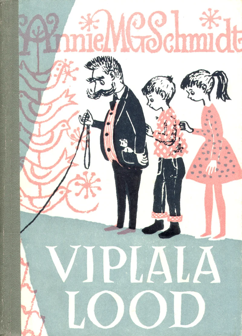 Viplala lood - Annie M. G. Schmidt