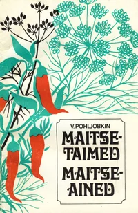 Maitsetaimed. Maitseained