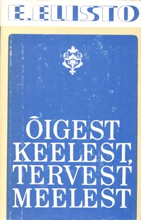Õigest keelest, tervest meelest