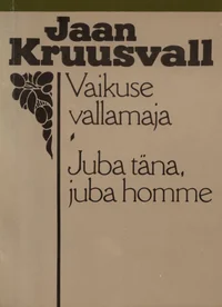 Vaikuse vallamaja. Juba täna, juba homme