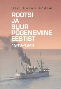 Rootsi ja suur põgenemine Eestist