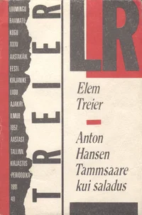 Anton Hansen Tammsaare kui saladus