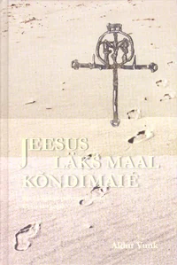 Jeesus läks maal kõndimaie