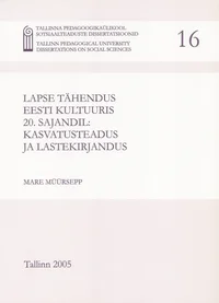 Lapse tähendus Eesti kultuuris 20. sajandil: Kasvatusteadus ja lastekirjandus