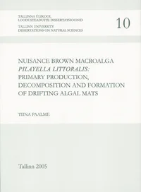 Nuisance Brown Macroalga Pilayella littoralis. Primary production, decomposition and formation of drifting algal mats