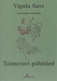 Taimeravi põhitõed