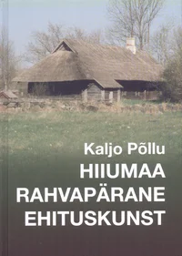 Hiiumaa rahvapärane ehituskunst