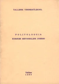 Politoloogia kursuse metoodiline juhend