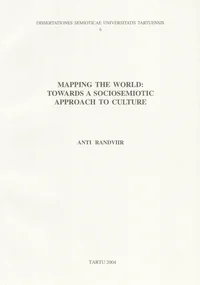 Mapping the world: towards a sociosemiotic approach to culture
