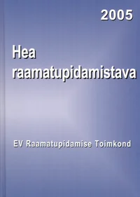 Hea raamatupidamistava 2005