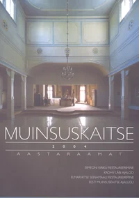 Muinsuskaitse aastaraamat 2004