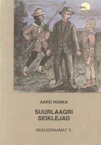 Suurlaagri seiklejad